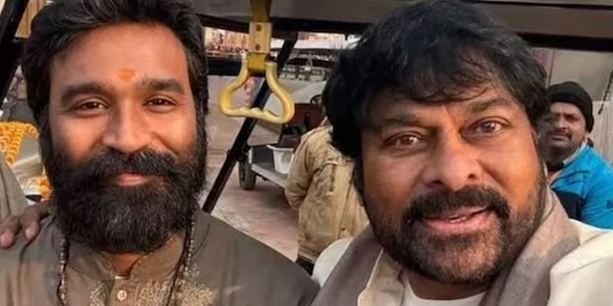 Dhanush-Chiranjivi