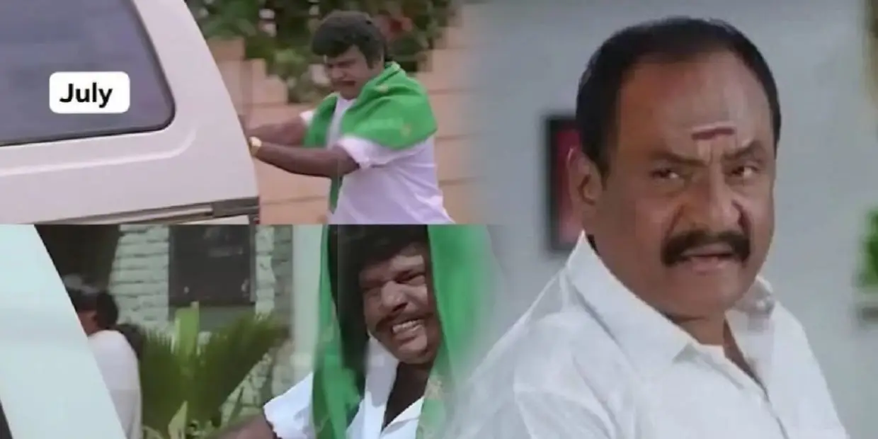 இந்தாம்மா ஏய் ஜூலை நீ எப்ப முடிவ.. இப்படி இழுத்துகிட்டு இருக்க, ட்ரெண்டிங் மீம்ஸ்